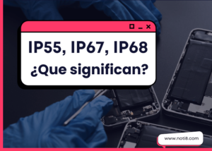 IP55 IP67 IP68 Qué significan